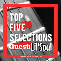 Lil'soul_Top 5 Selections (October) [Loannes Media Promotions] by Loannes Media