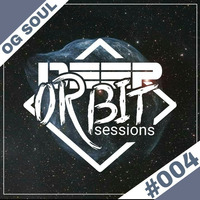 01 Deep Orbit Sessions #004 by og soul