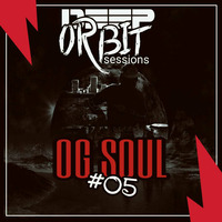01 Deep Orbit Sessions #05 by og soul