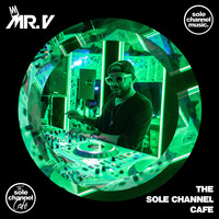 SCC478 - Mr. V Sole Channel Cafe Radio Show - Feb 4th 2020 - Hour 2 by The Sole Channel Cafe