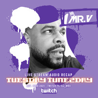 Tuesday TUNEZday with Mr. V live on Twitch.tv_dj_mrv - Tuesday Nov. 23rd 2021 by The Sole Channel Cafe