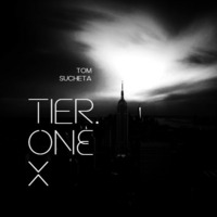 Tier One X (Original Mix) by Tom Sucheta