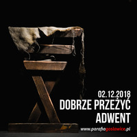 02.12.2018 - Dobrze przeżyć adwent by Parafia WNMP, Opole - Gosławice