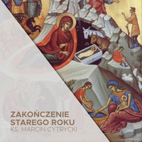 31.12.2021 - Podsumowanie roku 2021 - ks. Marcin Cytrycki by Parafia WNMP, Opole - Gosławice