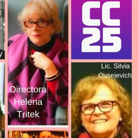 Prog60 - 22-05-Parte 1- Lic. Silvia Ovsejevich - Dir. Helena Tritek y Com. y prensa del CC25 de mayo Leo Sabbatella by La Propuesta Radio