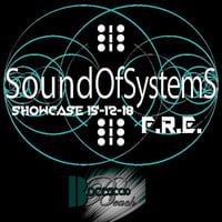 Liveset @ SoundOfSystems Showcase [Boccaccio Beach-Oostende] 15-12-18 by F.R.E.