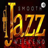  Smooth Jazz Weekend with Tina E (It's Personal) by  Smooth Jazz Weekend w/Tina E.