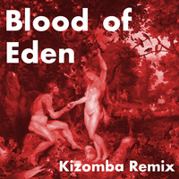 Peter Gabriel - Blood Of Eden (Dj Lua5oul Kizomba Mix) by hiramegl