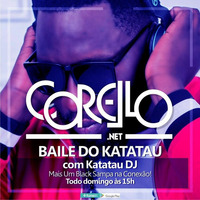 BAILE do KATATAU -DJ KATATAU 17-05-2020 by MIDIAPIX