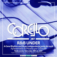 R&amp;B UNDER- DJ SOUL BR  24-07-2020 by MIDIAPIX