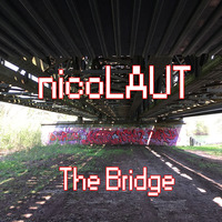 The Bridge by nicoLAUT