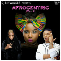 DJ Skywalker - Afrocentric 2 by DJ Skywalker