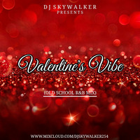 DJ Skywalker - Valentine's Vibe by DJ Skywalker