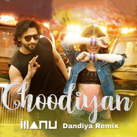 Choodiyan - DJ Manu Dandiya Remix by DJ Manu