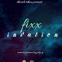 fixx invation 9 by ZILLZ DJ