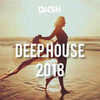Deep House Nonstop 2018 by Dj Daksh