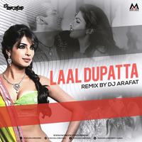 Laal Dupatta (Remix) - Dj Arafat by Music Holic Records
