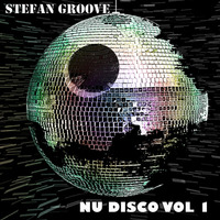 STEFAN GROOVE NU DISCO VIBES VOL1mp3 by Stephen Stefangroove Dixon