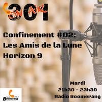 LE 301 ON AIR : CONFINEMENT #02 AVEC DU PUNK, LES AMIS DE LA LUNE ET HORIZON 9! by 301 On Air