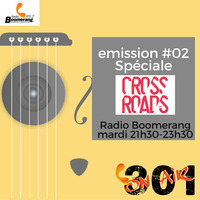 LE 301 ON AIR #02 2020: SPECIAL RENTREE CROSSROADS FESTIVAL! by 301 On Air
