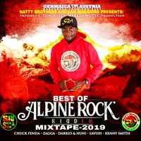 BEST OF ALPINE ROCK RIDDIM-2019 BY NATTY BROTHERS AFRICAN WARRIORS SOUNDS.(NBAW) by NATTY BROTHERS