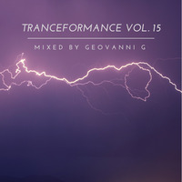 Tranceformance Vol. 15 mixed by Geovanni G by Geovanni G