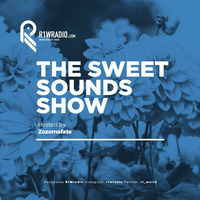The Sweet Sounds Show #56 by R1Wradio