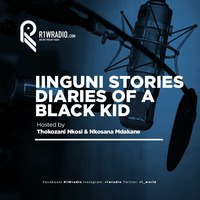 iiNguni Stories Show #1 Special guest Nkosinathi Quwe by R1Wradio