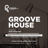 The Groove House Show #8 by R1Wradio