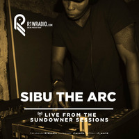 Sibu The Arc live from the R1Wradio sundowner sessions by R1Wradio