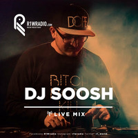 R1WRADIO_DJ Soosh Live mix by R1Wradio
