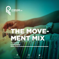 The Movement Mix Show 8 hosted by Lo Squared by R1Wradio