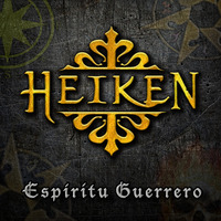 Heiken - Espíritu Guerrero by Heiken Metal