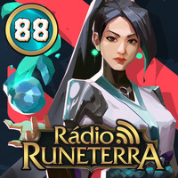 Rádio Runeterra #88 Profissões:  Inciadores &amp; Sentinelas by Rádio Runeterra