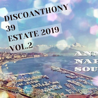 DiscoAnthony39 - Estate 2019 Vol.2 by Anni 80 Napoli Sound 1