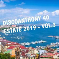 DiscoAnthony40 - Estate 2019 Vol.3 by Anni 80 Napoli Sound 1