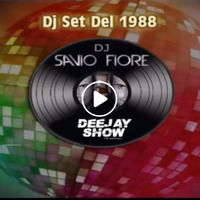SAVIO FIORE DJ - Deejay Show Special Mix Set 1988 by Anni 80 Napoli Sound 1