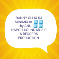 YESTERDAY &amp; TODAY BY DANNY OLLIX DJ - MINIMIX 80 by Anni 80 Napoli Sound 1