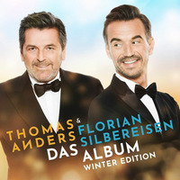 Thomas Anders &amp; Florian Silbereisen - Das Album (Winter Edition) Vol.2 by Anni 80 Napoli Sound 1
