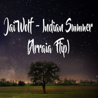 Jai Wolf - Indian Summer (Arraia Flip) by Trap Remix