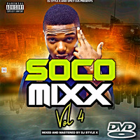 DJ STYLE X SOCO VLM 4 by DJ STYLE X