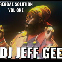 Reggae solution vol 0ne by Djjeff Gee Kenya