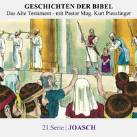 21.Joasch | Pastor Mag. Kurt Piesslinger