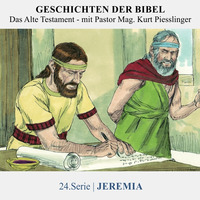 24.Jeremia | Pastor Mag. Kurt Piesslinger