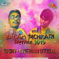 shivproductionspresents (Balam Pichkari - 2019 Remix) DJ Shiv x DJ Debayan mp3 by Shib Sankar Roy