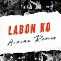 LABON KO (AROONE REMIX ) by DJ AROONE (Arun)
