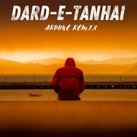 Dard-e-Tanhai (DJ Aroone Club Remix ) by DJ AROONE (Arun)