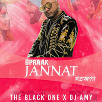Jannat (Remix) | Bpraak | Jaani | The Black One x Dj Amy by THE BLACK ONE