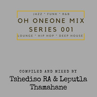Oh OneOne Music 001 - Mixed by Leputla by Oh OneOne Vinyl Radio