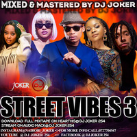STREET VIBES  3 {2020} by Dj Joker 254